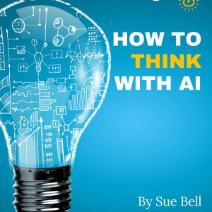 How to Think With AI